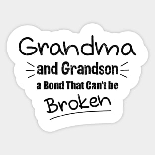 Grandma and Grandson a Bond That Can't be Broken Sticker